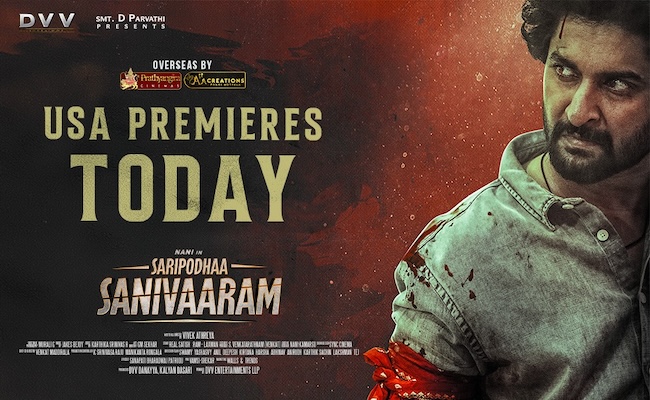 Nani's Saripodhaa Sanivaaram USA Premieres Today