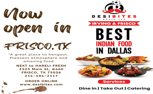 DESI BITES - Your Favorite Food, in FRISCO, TX