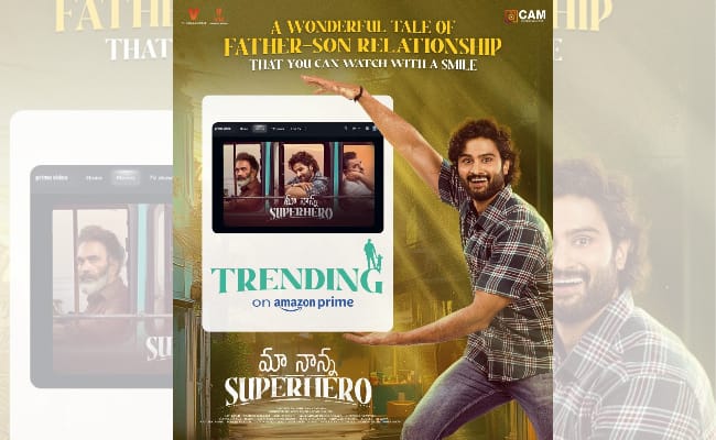 Maa Nanna Superhero Sensational Hit On Prime