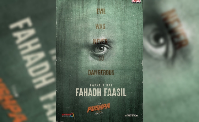 'Dangerous' look of Fahadh Faasil from Pushpa released